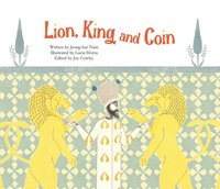 bokomslag Lion, King and Coin