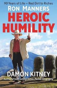 bokomslag Ron Manners Heroic Humility
