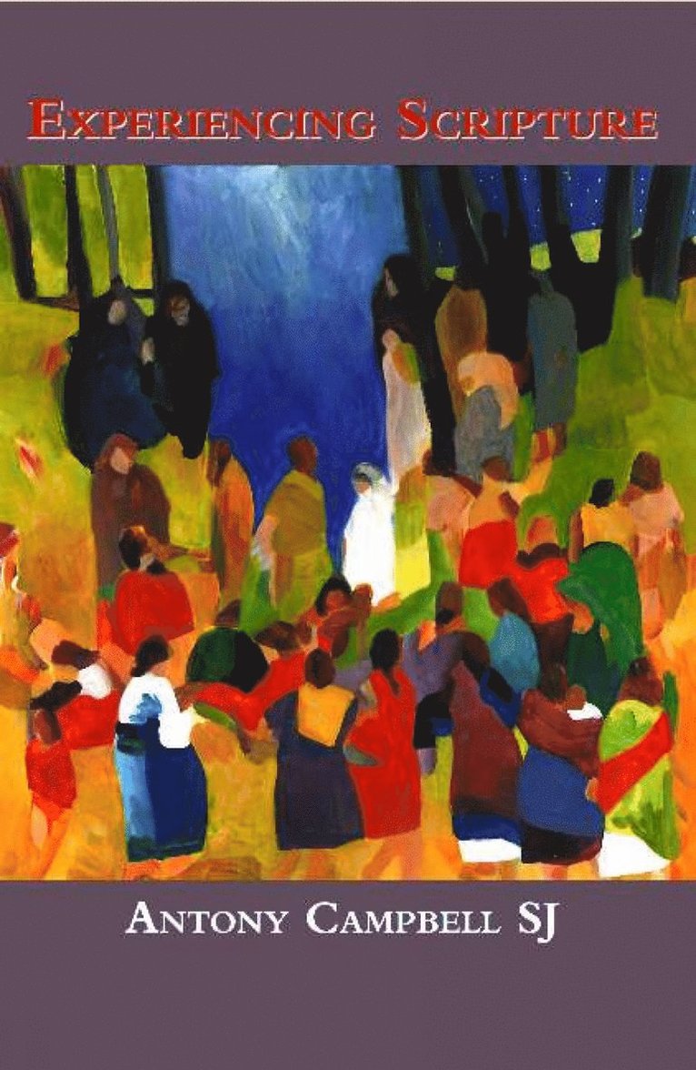 Experiencing Scripture