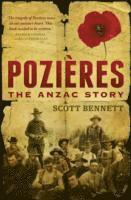 Scott Bennett - Pozieres: The Anzac Story, Häftad