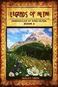 bokomslag Legends of Altai - Book II - Chronicles of King Ultan