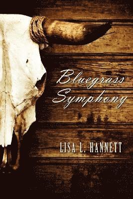 Lisa L. Hannett - Bluegrass Symphony, Häftad
