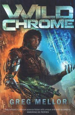 Greg Mellor - Wild Chrome, Häftad