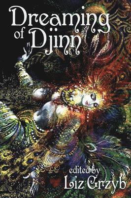 Liz Grzyb - Dreaming of Djinn, Häftad