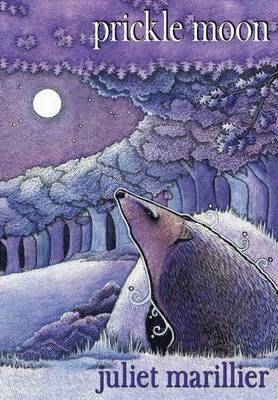 Juliet Marillier - Prickle Moon, Inbunden
