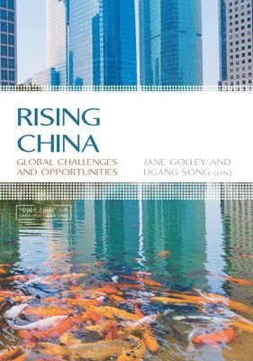 Rising China: Global Challenges and Opportunities 1