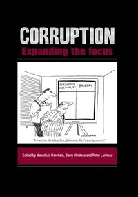 bokomslag Corruption: Expanding the Focus