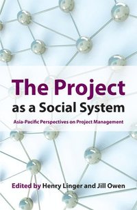bokomslag The Project as a Social System