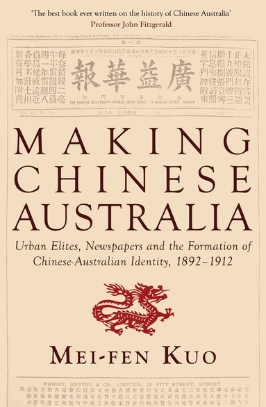 Mei-Fen Kuo - Making Chinese Australia, Häftad