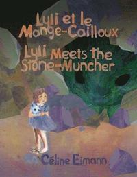 bokomslag Lyli et le Mange-Cailloux / Lyli Meets the Stone-Muncher