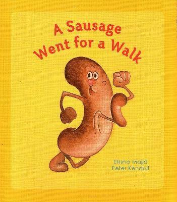 bokomslag A Sausage Went For a Walk