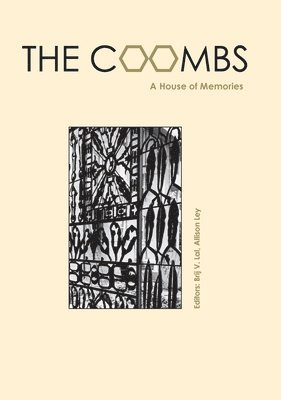 Brij V. Lal, Allison Ley - The Coombs: A House of Memories, Häftad