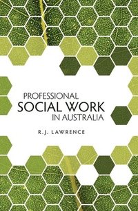 bokomslag Professional Social Work in Australia