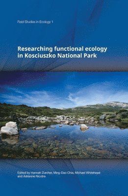 bokomslag Researching functional ecology in Kosciuszko National Park