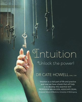 Cate Howell - Intuition: Unlock the Power!, Häftad