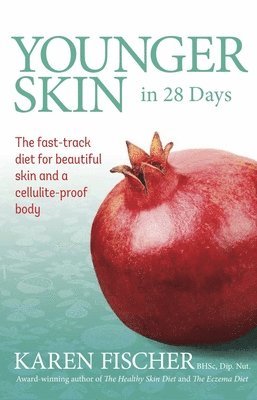 Karen Fischer - Younger Skin In 28 Days, Häftad
