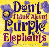 bokomslag Don't Think About Purple Elephants