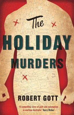 Robert Gott - The Holiday Murders, Häftad