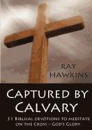 Ray Hawkins - Captured by Calvary, Häftad