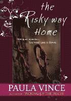 The Risky Way Home