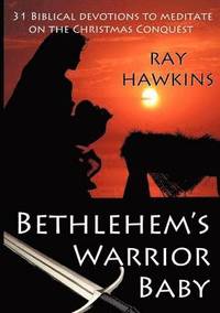 bokomslag Bethlehem's Warrior Baby