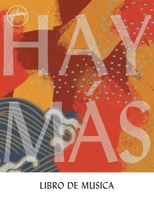 Hay Más Libro De Musica, Häftad