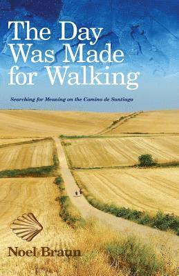 bokomslag Day Was Made For Walking