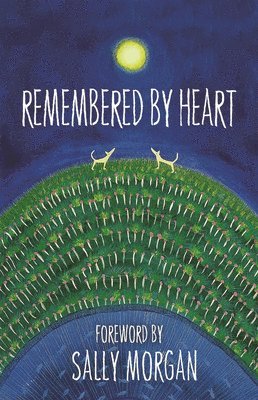 bokomslag Remembered By Heart