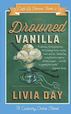 bokomslag Drowned Vanilla (Cafe La Femme Mysteries Book 2)
