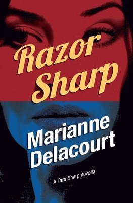 Marianne Delacourt - Razor Sharp, Häftad