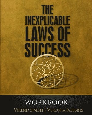 bokomslag The Inexplicable Laws of Success