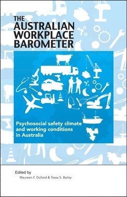 Maureen F. Dollard, Maureen F. Dollard, Tessa S. Bailey - Australian Workplace Barometer, Häftad
