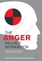 Ross G. Menzies, Steven Laurent - Anger Fallacy Workbook, Häftad