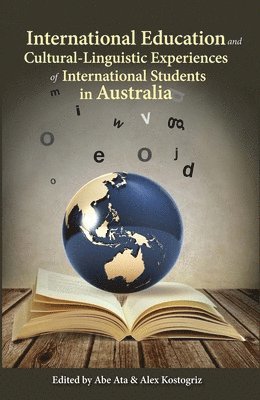 International Education and Cultural-Linguistic Experiences  of International Students in Australia 1