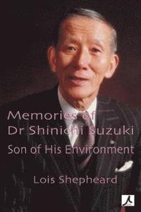 bokomslag Memories of Dr Shinichi Suzuki