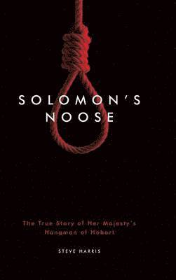 Steve Harris - Solomon's Noose, Inbunden