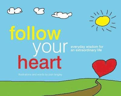 Follow Your Heart 1