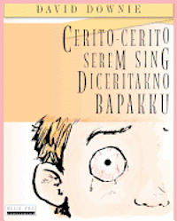 bokomslag Cerito-Cerito Serem Sing Diceritakno Bapakku (Javanese Edition)