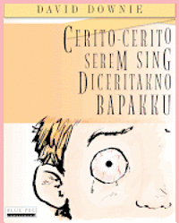 Cerito-Cerito Serem Sing Diceritakno Bapakku (Javanese Edition) 1