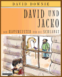 David Und Jacko (German Edition): Der Hausmeister Und Die Schlange, Häftad