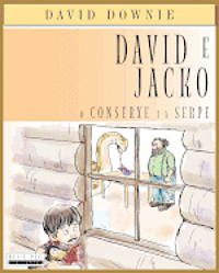 bokomslag David E Jacko: O Conserxe E A Serpe (Galician Edition)