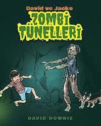 bokomslag David ve Jacko: Zombi Tunelleri (Turkish Edition)