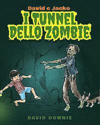 bokomslag David e Jacko: I Tunnel dello Zombie (Italian Edition)