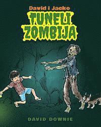 bokomslag David i Jacko: Tuneli Zombija (Bosnian Edition)