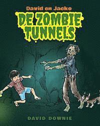 bokomslag David en Jacko: De Zombie tunnels (Dutch Edition)
