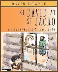 bokomslag Si David at si Jacko: Ang Tagapaglinis At Ang Ahas (Filipino Edition)