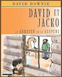 bokomslag David Et Jacko: Le Gardien Et Le Serpent (French Edition)