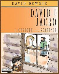 bokomslag David e Jacko: Il Custode E Il Serpente (Italian Edition)