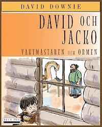 David Och Jacko: Vaktmästaren Och Ormen (Swedish Edition) 1