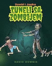 bokomslag David i Jacko: Tuneli Sa Zombijem (Croatian Edition)